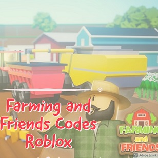 Farming Simulator Codes 2021 Roblox
