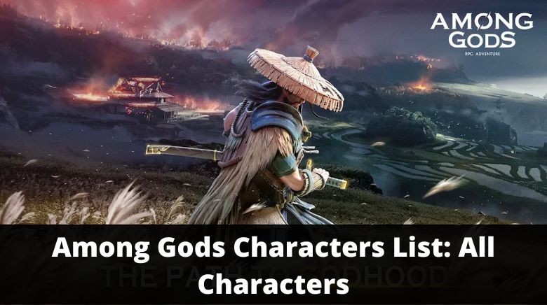 Among Gods Characters List All Characters