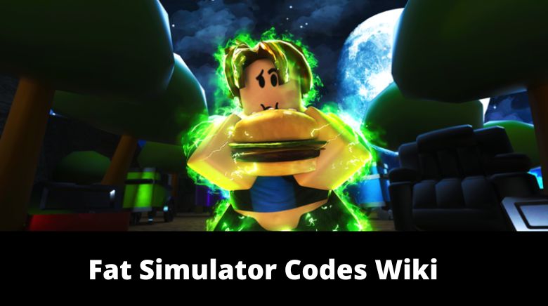 Fat Simulator Codes Wiki