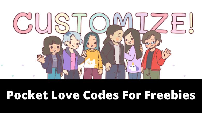 Pocket Love Codes For Freebies