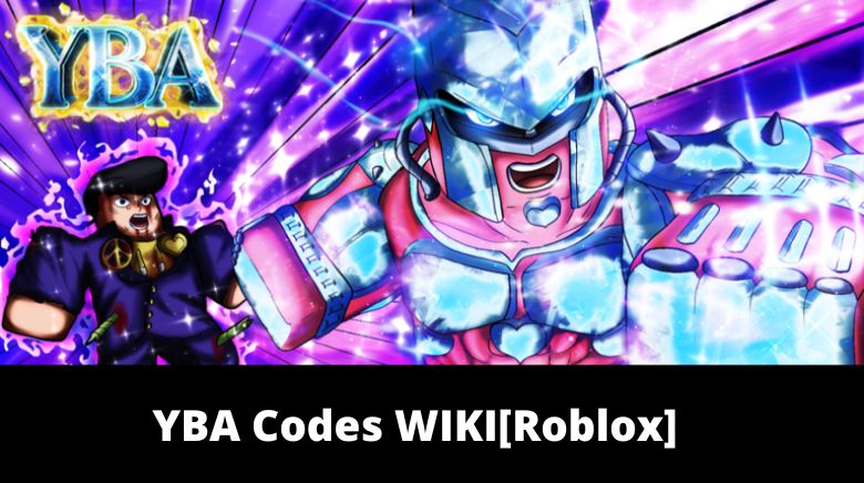 YBA Codes WIKI[Roblox]