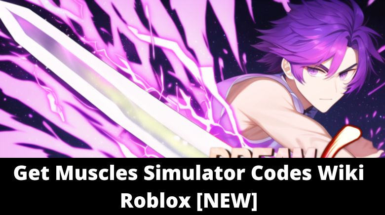 Get Muscles Simulator Codes