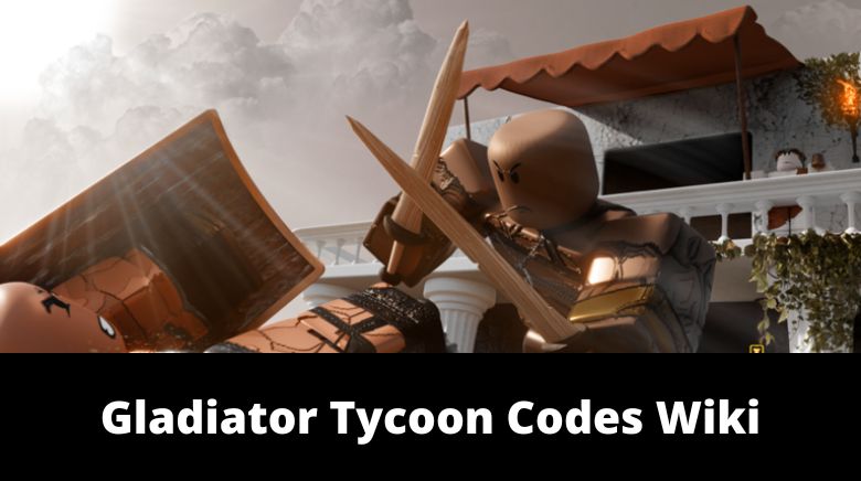 Gladiator Tycoon Codes Wiki