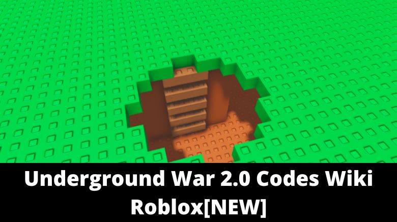 Underground War 2.0 Codes