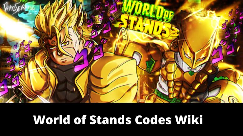 World of Stands Codes Wiki