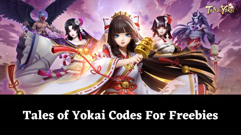 Tales of Yokai Codes For Freebies