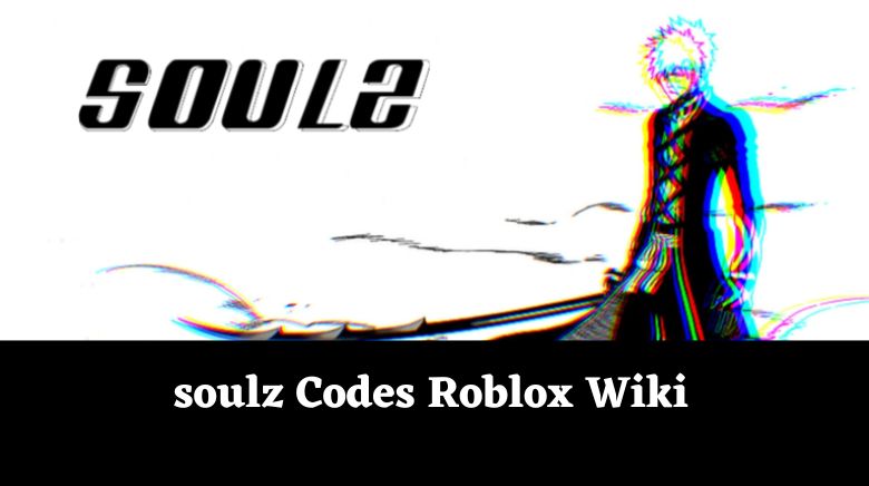 soulz Codes Roblox Wiki