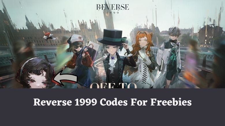 Reverse 1999 Codes For Freebies